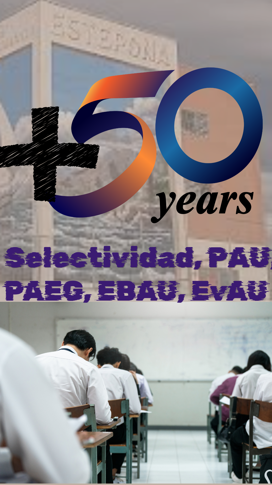 Medio siglo de «selectividad»